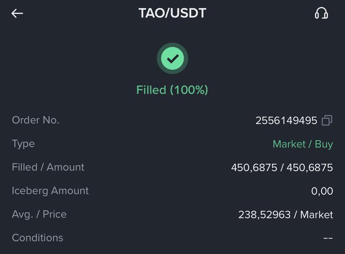 The image shows a completed order confirmation for a TAO/USDT market buy, displaying Order No. 2556149495 with 450.6875 TAO filled at an average price of 238.52963. This visual confirms the purchase of approximately $107,500 worth of $TAO, aligning with the post claiming to have bought "110k" of the token.