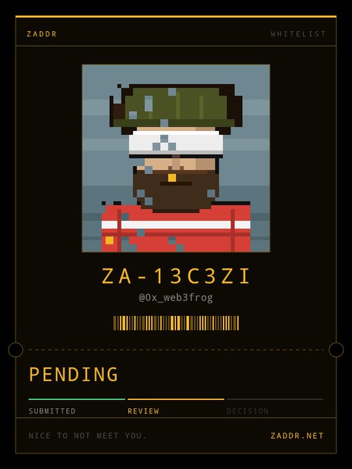 A ZADDR whitelist application card with a pixelated avatar, identifier 'ZA-13C3ZI', and handle '@0x_web3frog', showing a 'PENDING' status with submitted/review/decision progress.