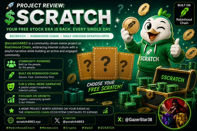 A promotional graphic for '$CRATCH' project review, a community-driven meme coin on Robinhood Chain, with tags #RobinhoodChain #Memecoin #Crypto #Web3, website scratch4663.xyz, and Twitter @scratch4663 / @GazerStar38.