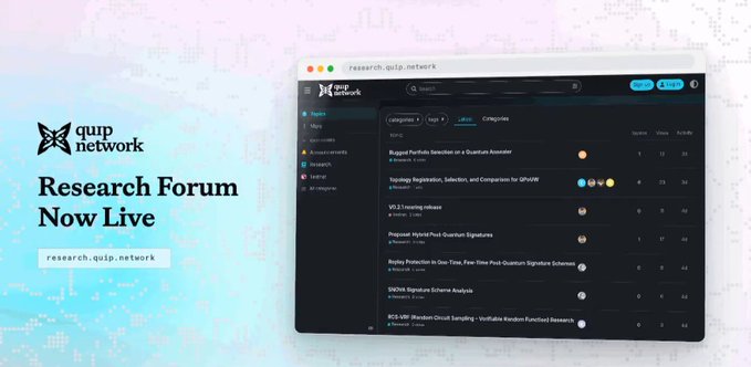 The image is a promotional graphic announcing that the Quip Network Research Forum is now live at research.quip.network, featuring a screenshot of the dark-themed forum interface displaying discussions on post-quantum cryptography topics like "Mapping Perfectto Insecure on a Quantum Assistant," "VQ.2.1 Issuing release," and "Protect Hybrid Post-Quantum Signatures," along with post statistics showing topic counts and engagement metrics. The graphic visually reinforces the post's message about opening research on post-quantum cryptography to the broader community rather than keeping it behind closed doors.