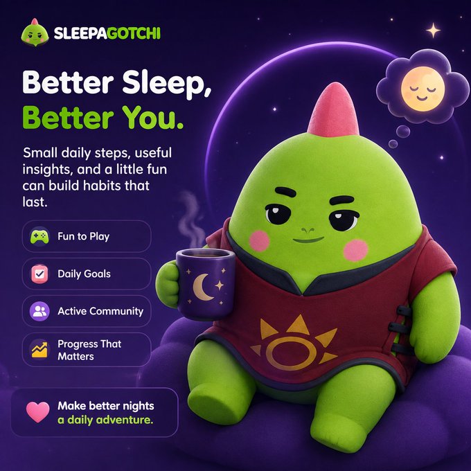 Promotional graphic for 'Sleepagotchi' featuring a green cartoon character holding a mug with the tagline 'Better Sleep, Better You.' and listing features like 'Fun to Play,' 'Daily Goals,' 'Active Community,' and 'Progress That Matters.'