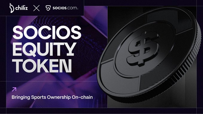 A promotional graphic for Chiliz and Socios.com featuring a large black coin embossed with a dollar sign, alongside bold text reading "SOCIOS EQUITY TOKEN" and "Bringing Sports Ownership On-chain," announcing the launch of a new asset class that extends beyond fan tokens to offer minority equity stakes in sports clubs.