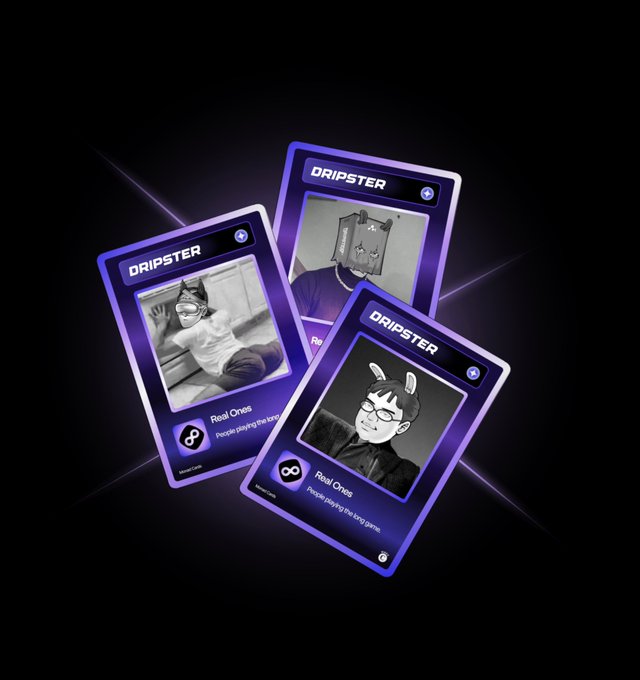 Three 'DRIPSTER' Monad Cards displayed on a black background, each labeled 'Real Ones - People playing the long game.' with different character images.