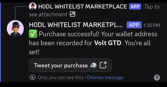 A Discord message from HODL WHITELIST MARKETPLACE confirms a successful purchase for "Volt GTD," notifying the user that their wallet address has been recorded. The screenshot directly supports the post's claim of claiming Volt GTD through the HODL Whitelist Marketplace.