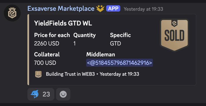 A Discord message from Exsaverse Marketplace advertises a sold-out "YieldFields GTD WL" listing priced at 2260 USD with 700 USD collateral, using middleman `<@518455796871462916>`, supporting the poster's bullish sentiment toward YieldFields.