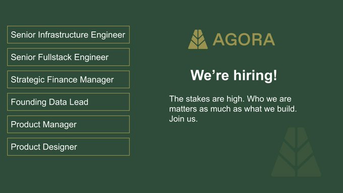 A green job listing graphic for AGORA titled 'We're hiring!' listing positions such as 'Senior Infrastructure Engineer', 'Senior Fullstack Engineer', 'Strategic Finance Manager', 'Founding Data Lead', 'Product Manager', and 'Product Designer'.
