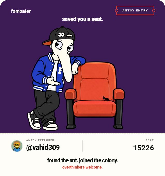 A Fomoater NFT platform card showing 'ANTSY ENTRY' with a cartoon character in a blue varsity jacket standing next to a red theater seat that has a small ant on it, credited to explorer @vahid309 with seat number 15226.