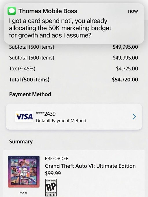 A text message from "Thomas Mobile Boss" arrives reading "I got a card spend noti, you already allocating the 50K marketing budget for growth and ads I assume?" overlaying a checkout screen showing a Visa card purchase of 500 copies of Grand Theft Auto VI: Ultimate Edition totaling $54,720. The image humorously reveals the intern's scheme being caught, as the $50K marketing budget was spent on bulk pre-ordering GTA VI instead of advertising, with the order confirmation displayed as the evidence.