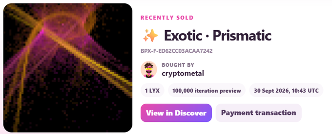 An NFT transaction record showing a recently sold item titled 'Exotic • Prismatic' (BPX-F-ED62C03ACAA7242) bought by 'cryptometal' for 1 LYX, with a 100,000 iteration preview dated 30 Sept 2026.