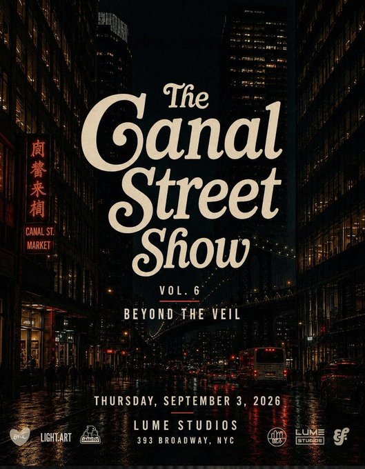 A promotional poster for 'The Canal Street Show VOL. 6: Beyond the Veil' on Thursday, September 3, 2026, at Lume Studios, 393 Broadway, NYC, featuring a dark city street with a 'Canal St. Market' sign.