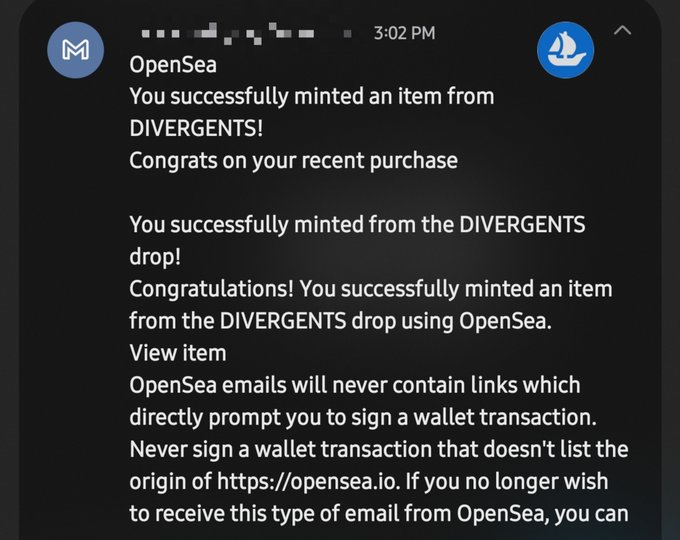 An email notification from OpenSea confirming a successful mint of an item from the DIVERGENTS drop, with standard security warnings about wallet transactions.
