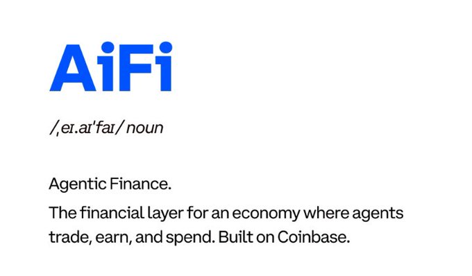 A dictionary-style definition for 'AiFi' (/ˌeɪ.aɪˈfaɪ/) describing it as 'Agentic Finance. The financial layer for an economy where agents trade, earn, and spend. Built on Coinbase.'