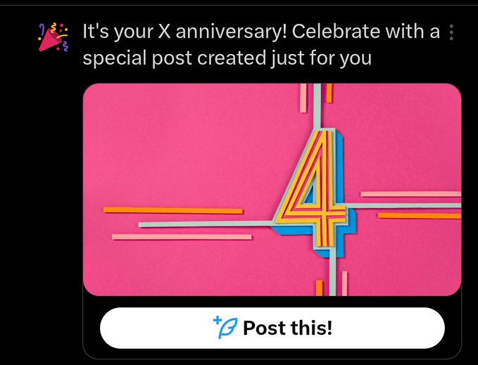 X (formerly Twitter) notification celebrating a 4-year anniversary with a pink graphic displaying the number '4' and a 'Post this!' button.