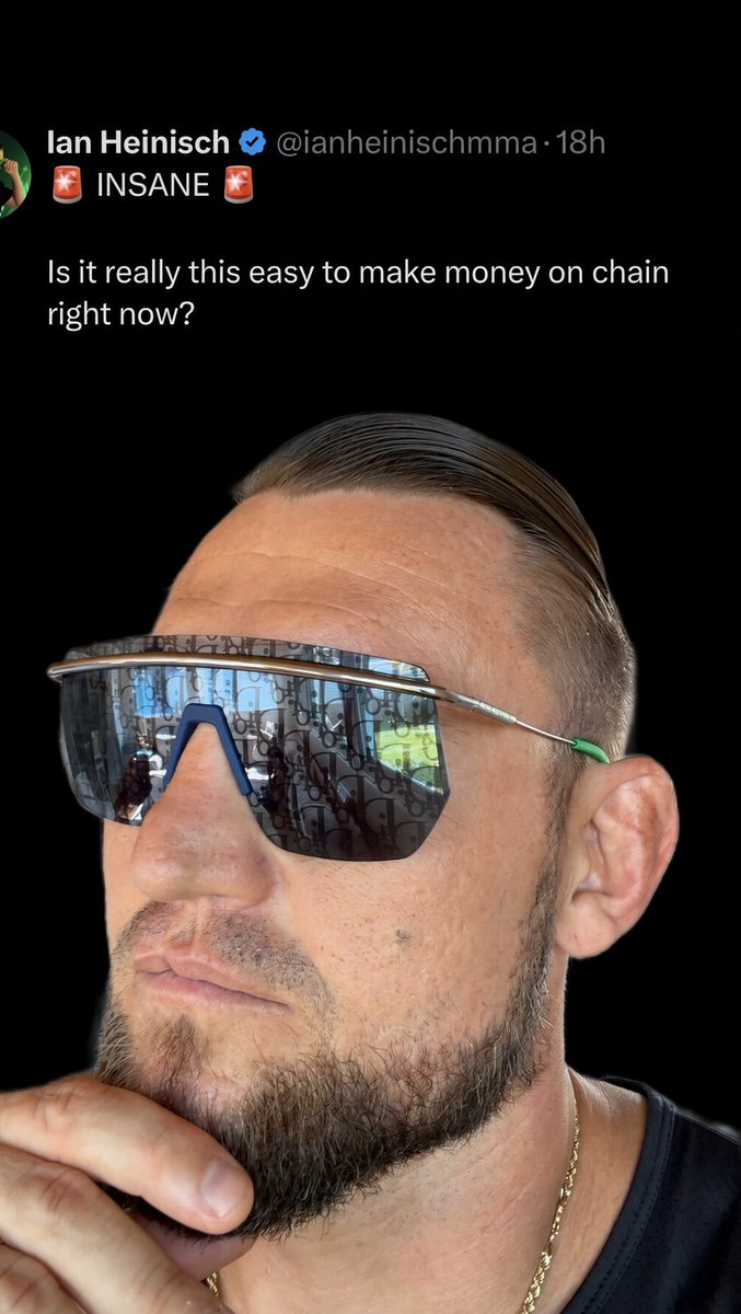 MMA fighter Ian Heinisch (@ianheinischmma) posts a selfie wearing reflective Dior sunglasses, captioning "INSANE 🚨" and asking "Is it really this easy to make money on chain right now?"
