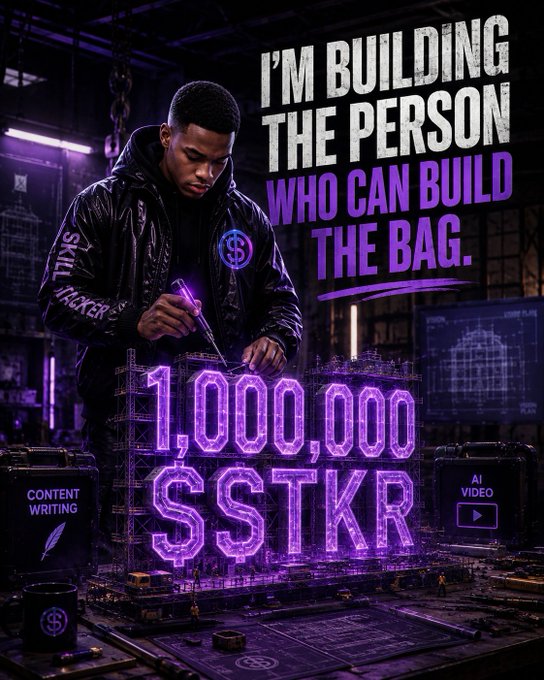 A promotional graphic showing a young man constructing a glowing purple holographic display reading "1,000,000 $STKR" with the text "I'M BUILDING THE PERSON WHO CAN BUILD THE BAG." and labels for "CONTENT WRITING" and "AI VIDEO."