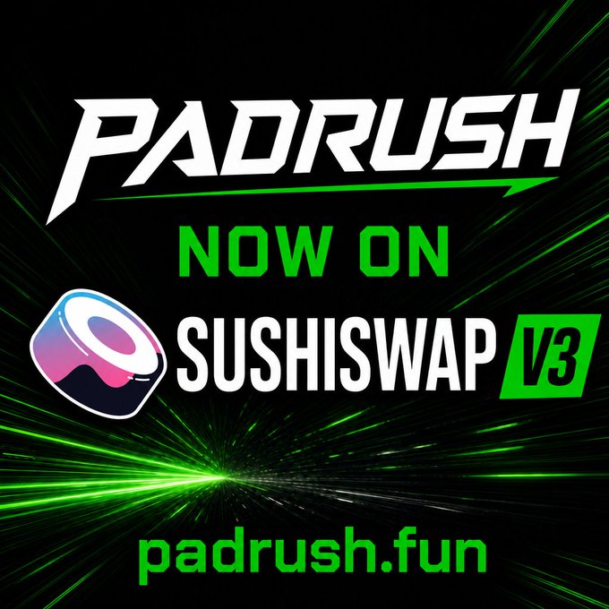 The image is a promotional graphic featuring the "PADRUSH" logo in bold white text with a green underline, alongside text announcing "NOW ON SUSHISWAP V3" with the SushiSwap logo, set against a dynamic black background with green light streaks, and displays the URL "padrush.fun" at the bottom—visually reinforcing the post's announcement that Padrush is now live on SushiSwap for launching and trading viral memes.