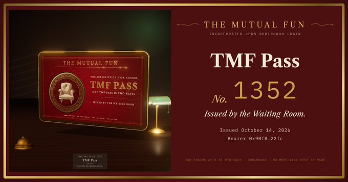 A promotional graphic for 'The Mutual Fun' TMF Pass No. 1352, depicted as a premium membership card 'Incorporated Upon Robinhood Chain,' issued by the Waiting Room on October 14, 2026, for 'TWO CHAIRS AT $3.5K EACH' on a dark red background.