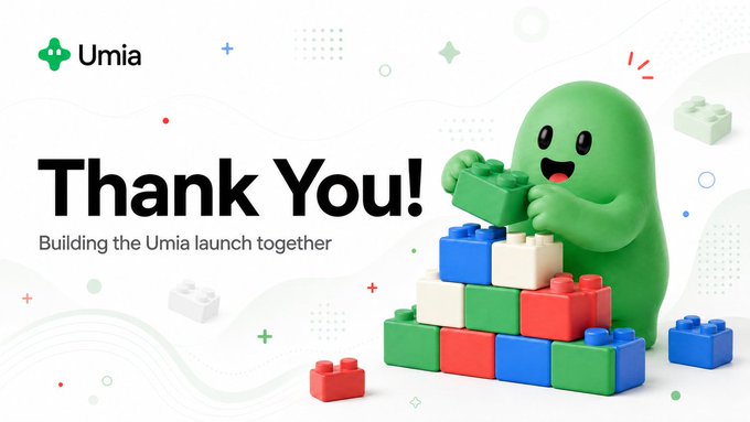 A 'Thank You!' graphic from Umia featuring a green mascot playing with colorful building blocks, with the subtitle 'Building the Umia launch together.'