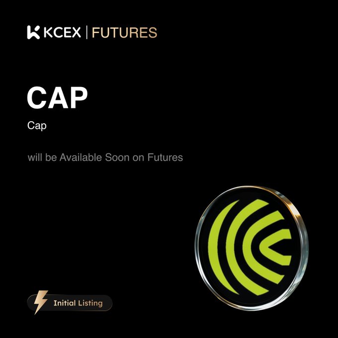 KCEX Futures announces the upcoming listing of $CAP (Cap) perpetual futures, featuring the token's green logo on a black background with an "Initial Listing" tag.