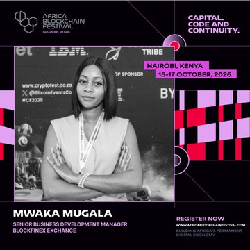 A promotional poster for the Africa Blockchain Festival featuring speaker Mwaka Mugala, Senior Business Development Manager at BlockfineX Exchange, taking place in Nairobi, Kenya on 15-17 October 2026.