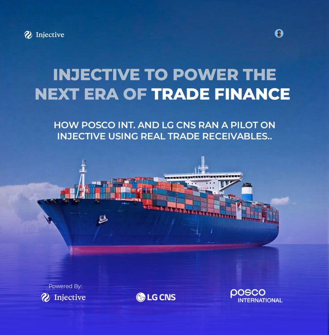 A promotional graphic with the text 'INJECTIVE TO POWER THE NEXT ERA OF TRADE FINANCE' and 'HOW POSCO INT. AND LG CNS RAN A PILOT ON INJECTIVE USING REAL TRADE RECEIVABLES..' featuring a large container ship.