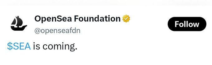 A tweet from the verified OpenSea Foundation (@openseafdn) account reading '$SEA is coming.'