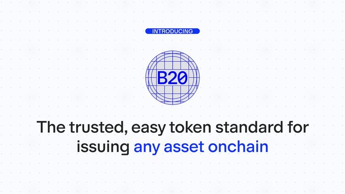 Introducing B20, described as 'The trusted, easy token standard for issuing any asset onchain' with a blue globe logo.