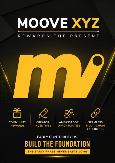 The image features a poster with a yellow M logo at the center of a black background. The poster includes text that reads "MOVE Xyz rewards the present" and "Build The Foundation", suggesting an early contribution or reward system for users. There are also icons representing different aspects of the project, such as a pencil, a gift box, and a chain, which could be related to the project's values or services.