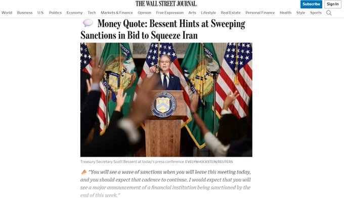 Wall Street Journal article headline 'Money Quote: Bessent Hints at Sweeping Sanctions in Bid to Squeeze Iran' featuring Treasury Secretary Scott Bessent speaking at a press conference.