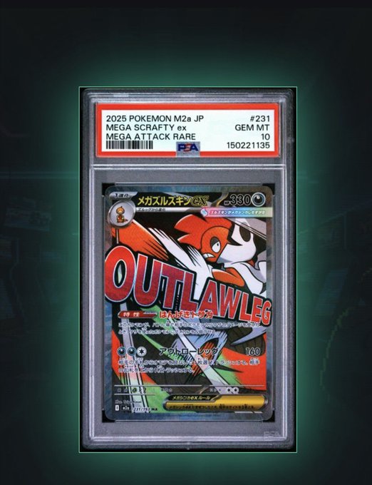 A PSA 10 graded Pokémon trading card labeled '2025 POKEMON M2a JP #231 MEGA SCRAFTY ex MEGA ATTACK RARE OUTLAW LEG', with Japanese text visible on the card.