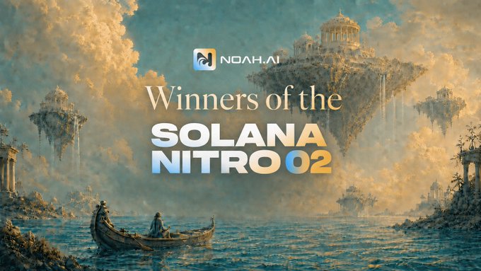 A promotional graphic for Noah.AI announcing 'Winners of the SOLANA NITRO 02', featuring a fantasy landscape with floating islands and a boat.
