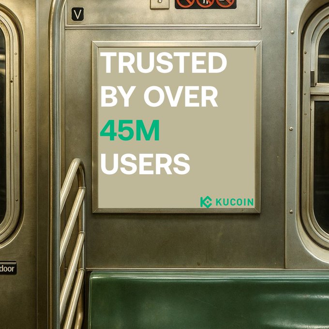 A KuCoin advertisement displayed on the interior of a subway car features the text "TRUSTED BY OVER 45M USERS" alongside the KuCoin logo, reinforcing the post's call to action by emphasizing the platform's large user base and credibility.