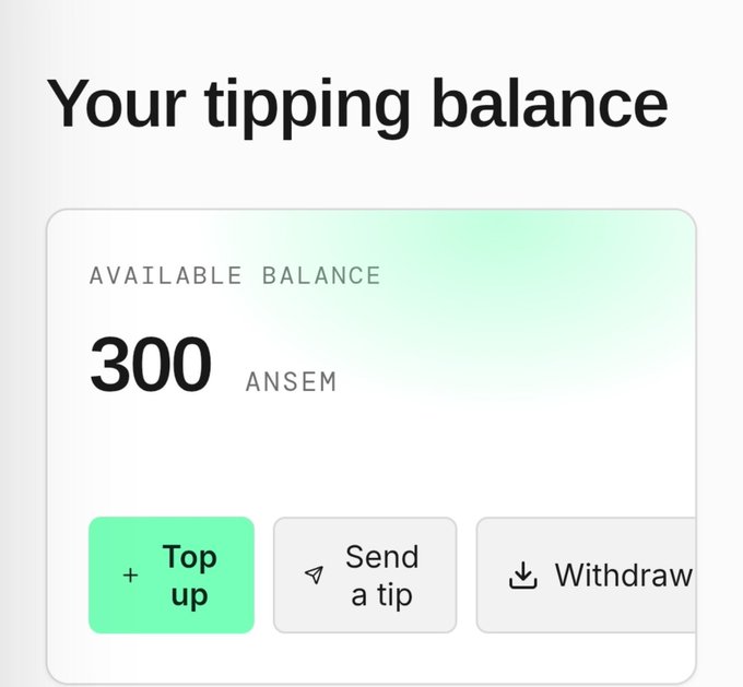 Tipping balance interface displaying an 'AVAILABLE BALANCE' of 300 ANSEM with three action buttons: 'Top up', 'Send a tip', and 'Withdraw'.