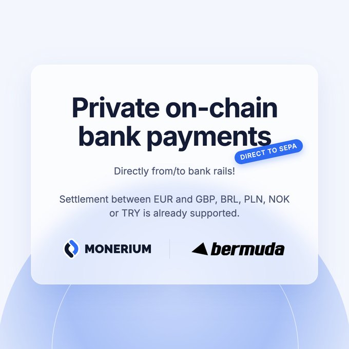 A promotional graphic displays the text 'Private on-chain bank payments DIRECT TO SEPA' with the logos for Monerium and bermuda, mentioning support for EUR, GBP, BRL, PLN, NOK, and TRY.