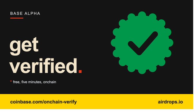 The image is a Base Alpha promotional graphic with a green badge icon featuring a checkmark, displaying the text "get verified." and "*free, five minutes, onchain" alongside the URL "coinbase.com/onchain-verify" and "airdrops.io." It promotes Coinbase's free onchain verification process, which the post highlights as a quick, often-overlooked step that could determine eligibility for a future $BASE airdrop.