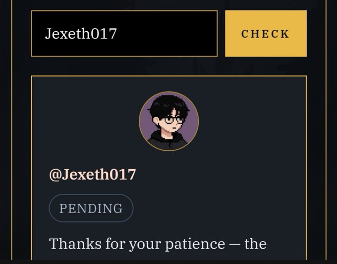 A verification check screen for the username 'Jexeth017' with a pixel-style avatar, showing a 'PENDING' status and the message 'Thanks for your patience — the' partially visible.