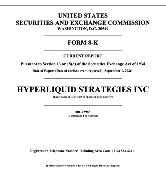 The cover page of a U.S. Securities and Exchange Commission Form 8-K for 'HYPERLIQUID STRATEGIES INC' with a Date of Report of September 1, 2026, and Commission File Number 001-42985.