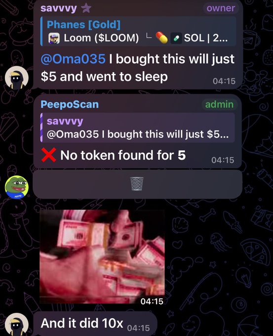 A Telegram chat screenshot showing messages about buying 'Phanes [Gold]' Loom ($LOOM) for $5, with a PeepoScan bot reply saying 'No token found for 5', followed by an image of cash and text 'And it did 10x'.