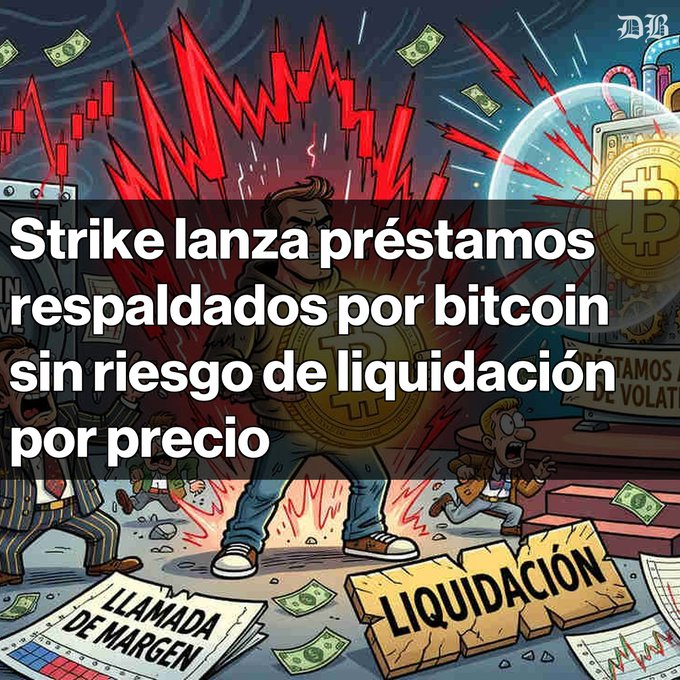 The image is a dramatic cartoon-style illustration showing a man clutching a giant Bitcoin coin amid a chaotic financial scene with red downward charts, lightning bolts, a glass dome with a Bitcoin vault, panicked figures running, and scattered papers labeled "LLAMADA DE MARGEN" (margin call) and "LIQUIDACIÓN" (liquidation). The overlaid text reads "Strike lanza préstamos respaldados por bitcoin sin riesgo de liquidación por precio," directly promoting Strike's new Bitcoin-backed loans product that, unlike traditional margin positions, won't liquidate holders even when Bitcoin's price crashes.