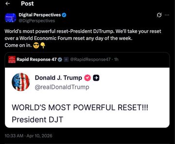 The image shows a Twitter post from Donald Trump, which reads "World's most powerful reset! President Trump we'll take your reset over a World Economic Forum. Come on in." The post also includes an image of Donald Trump with his face. The text is written in white and black, and the post has been tagged with the hashtag "#digitalPerspectives".