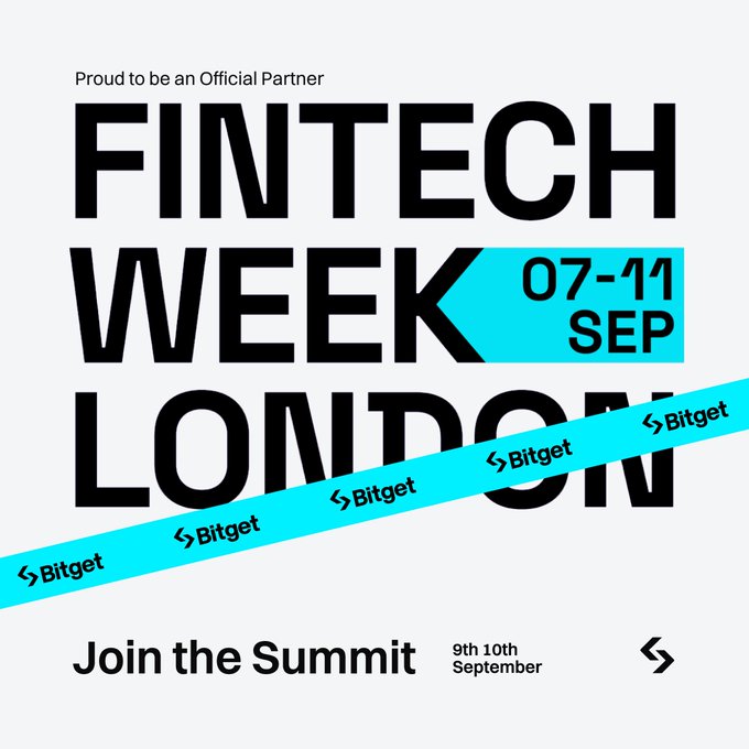 A promotional graphic for Fintech Week London (Sep 7–11), featuring Bitget's logo on a teal banner, announcing Bitget as an official partner and inviting attendees to "Join the Summit" on September 9th–10th.