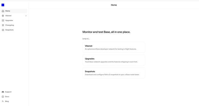 A screenshot of the Base documentation hub at chain.base.org, featuring a left sidebar with navigation links to Home, Vibenet, Upgrades, Changelog, and Snapshots, alongside a main content area highlighting "Monitor and test Base, all in one place" with sections for Vibenet, Upgrades, and Snapshots. The interface visually reinforces the post's message about Base consolidating its technical documentation into a single resource, with particular emphasis on Vibenet (an ephemeral devnet for testing) and Snapshots for syncing nodes.