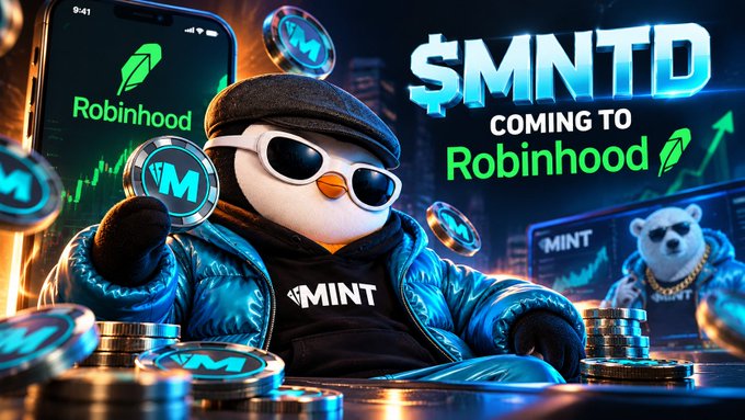 A promotional image announcing '$MNTD COMING TO Robinhood', featuring a cool penguin mascot in sunglasses and puffer jacket surrounded by $M tokens and stacked coins.