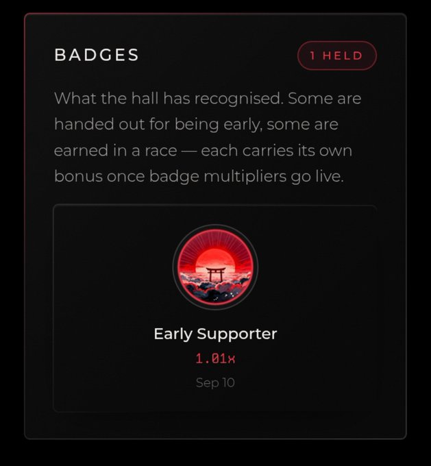 A digital profile displaying a 'BADGES' section with '1 HELD', highlighting an 'Early Supporter' badge that grants a '1.01x' multiplier, dated 'Sep 10'.