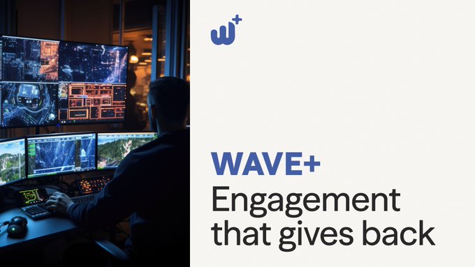 A promotional graphic with a person at a gaming/monitoring station on the left, with text reading 'WAVE+ Engagement that gives back' on the right.