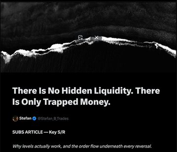 A grayscale market chart shows a large horizontal consolidation range with an annotation marking a key support level, illustrating a trapped liquidity zone. Caption: "Stefan B. Trades' article headline reads 'There Is No Hidden Liquidity. There Is Only Trapped Money' — the chart visualizes a key S/R pivot where sideways price action coils trapped positions before a reversal."