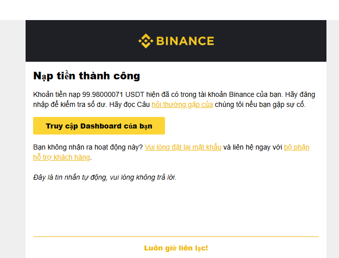 A Binance Vietnamese email notification stating “Nạp tiền thành công” (Deposit successful) for 99.98000071 USDT. It includes a yellow “Truy cập Dashboard của bạn” button and links for two-factor authentication and customer support.