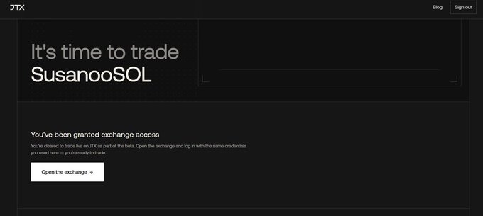 A dark-themed web page with the JTX logo stating 'It's time to trade SusanooSOL', announcing 'You've been granted exchange access' with an 'Open the exchange' button.