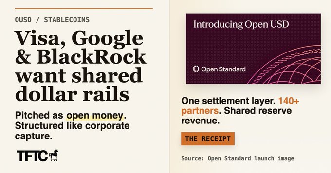 An article from TFTC announces the launch of Open USD (OUSD), a consortium-governed stablecoin backed by 140+ partners including Visa, Google, and BlackRock, described as "open money" with shared reserve revenue on a unified settlement layer.