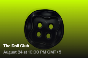 A promotional graphic with a green gradient background featuring a black, melted-looking four-hole button, with text reading "The Doll Club" and "August 24 at 10:00 PM GMT+5".
